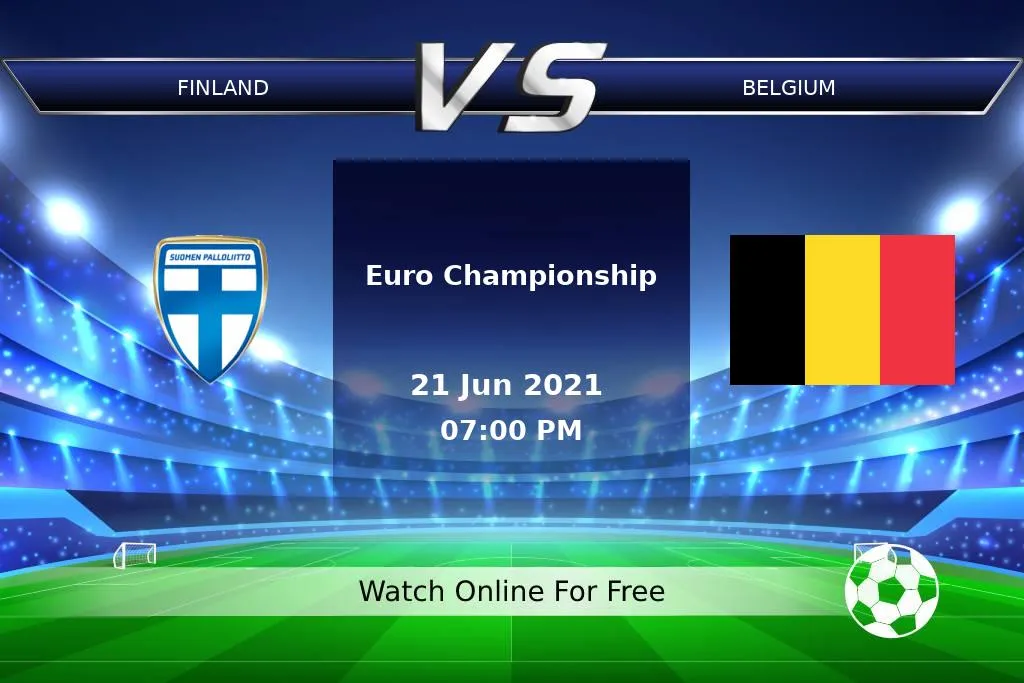 Finland 0-2 Belgium | Euro Championship 2021 Result