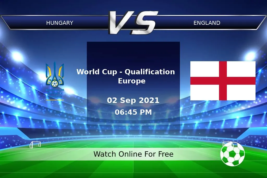 Hungary 0-4 England | World Cup - Qualification Europe 2021 Result