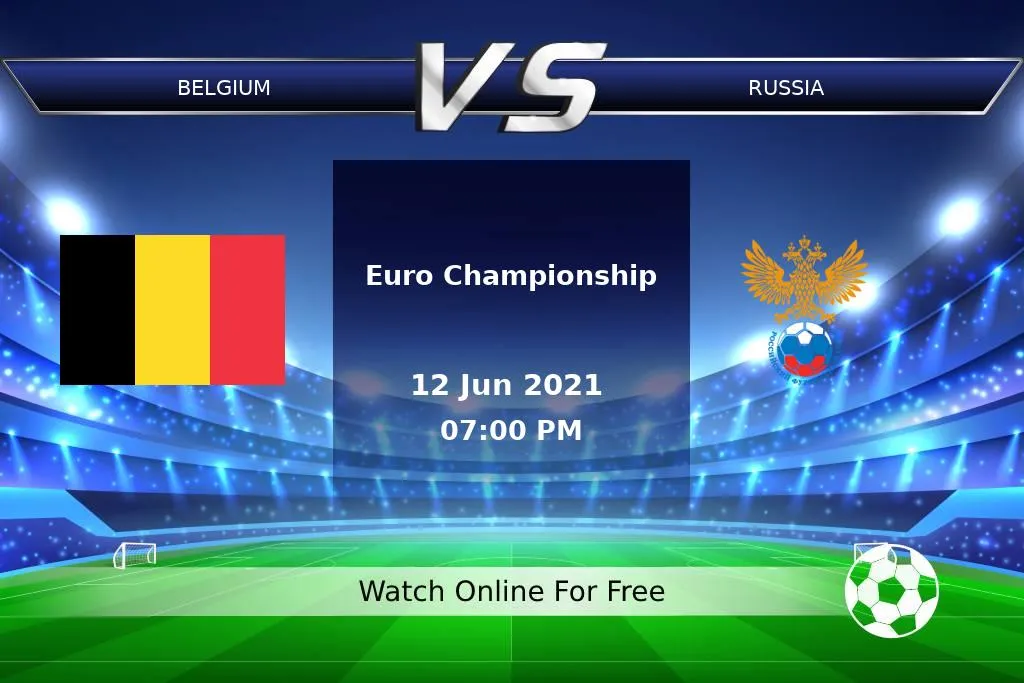 Belgium 3-0 Russia | Euro Championship 2021 Result