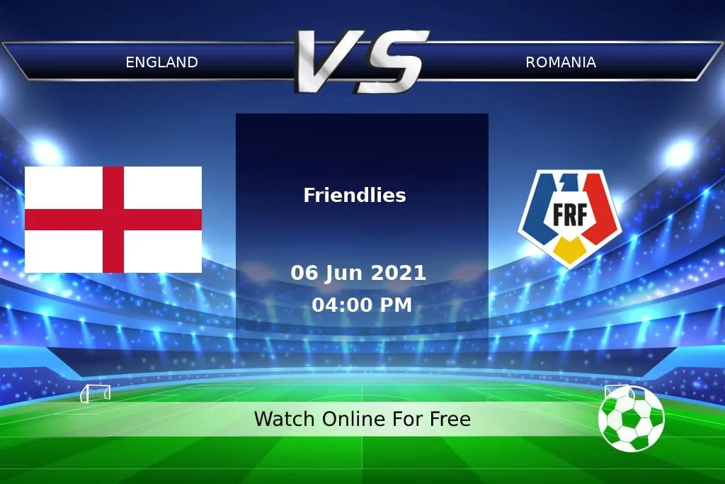 England 1-0 Romania | Friendlies 2021 Result