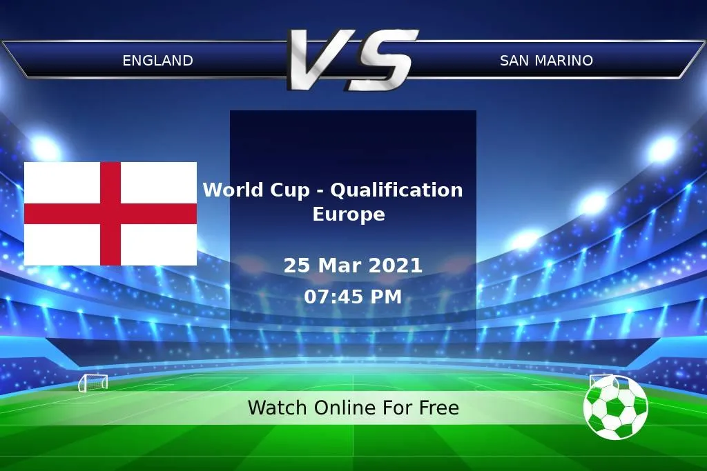 England 5-0 San Marino | World Cup - Qualification Europe 2021 Result