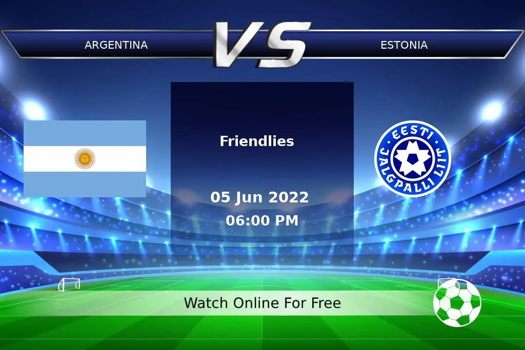 Argentina 5-0 Estonia | Friendlies 2022 Result