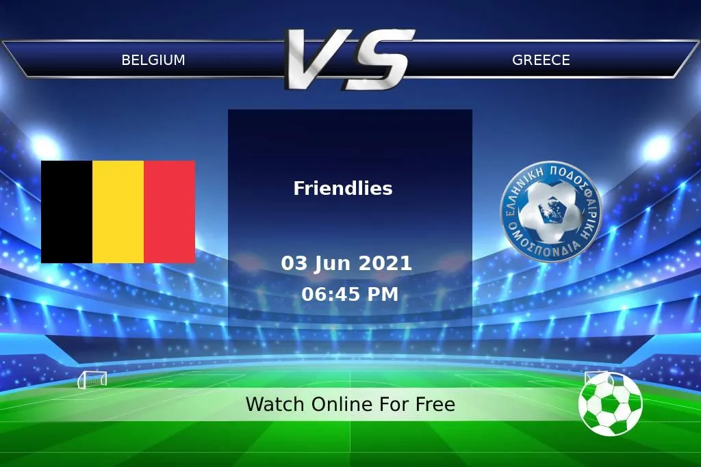 Belgium 1-1 Greece | Friendlies 2021 Result