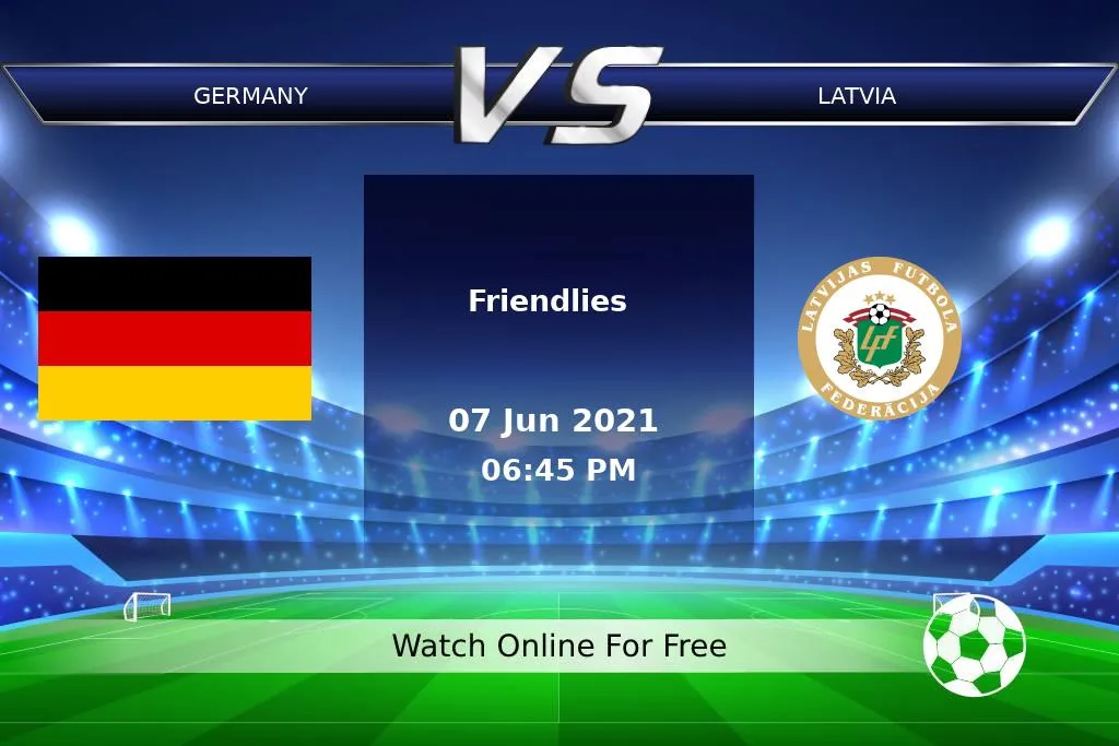 Germany 7-1 Latvia | Friendlies 2021 Result