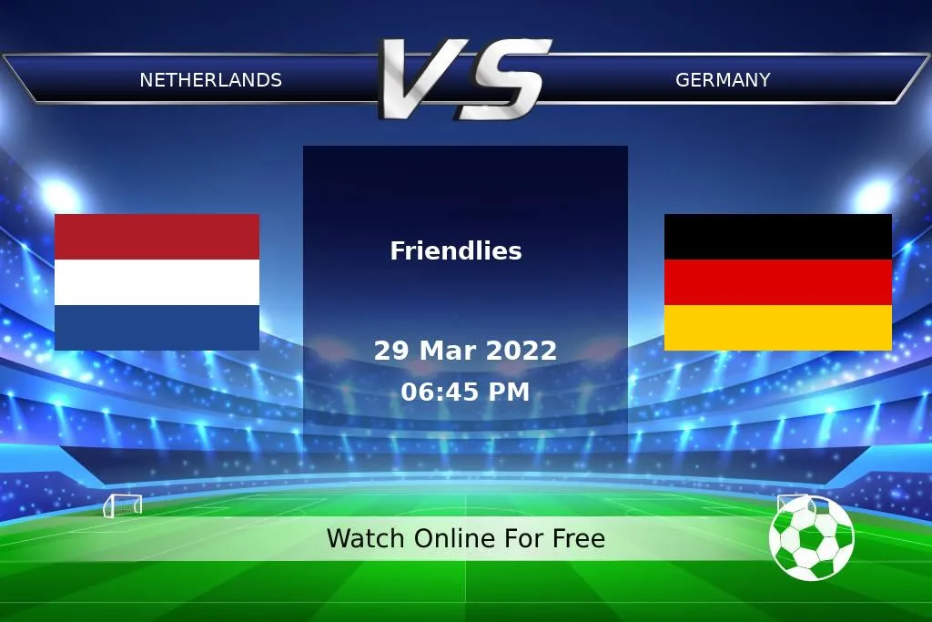 Netherlands 1-1 Germany | Friendlies 2022 Result