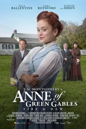 Anne of Green Gables: Fire & Dew (2017)