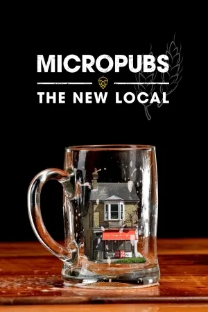 Micropubs - The New Local (2020)