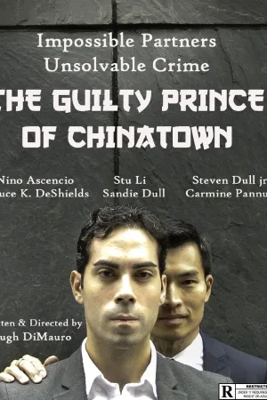 The Guilty Prince of Chinatown (2017)
