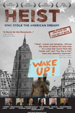 Heist: Who Stole the American Dream? (2011)