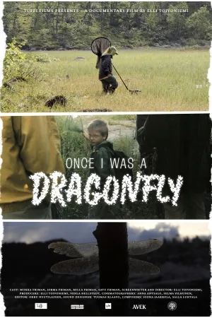 Once I Was a Dragonfly (2017)