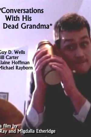 Conversations with His Dead Grandma (2017)