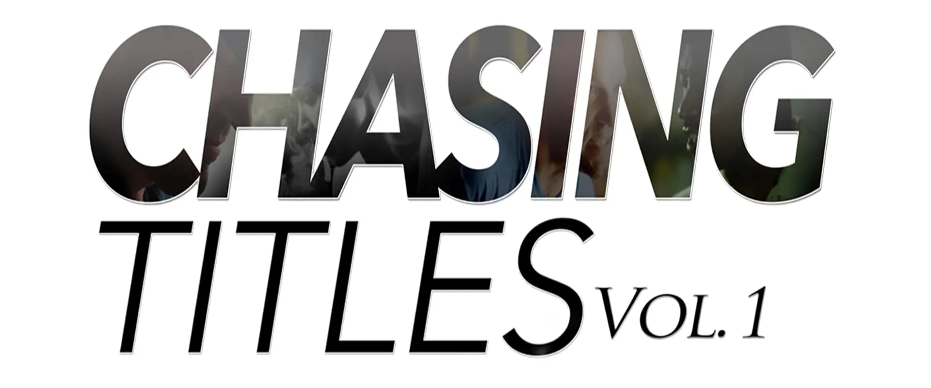 Chasing Titles Vol. 1 (2017)
