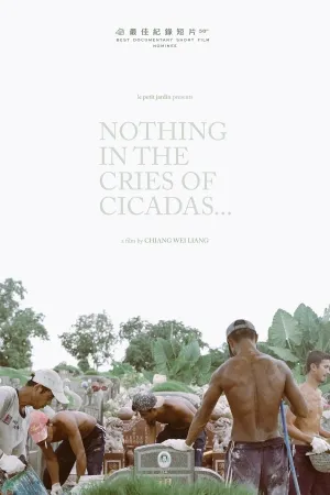 Nothing in the Cries of Cicadas (2020)