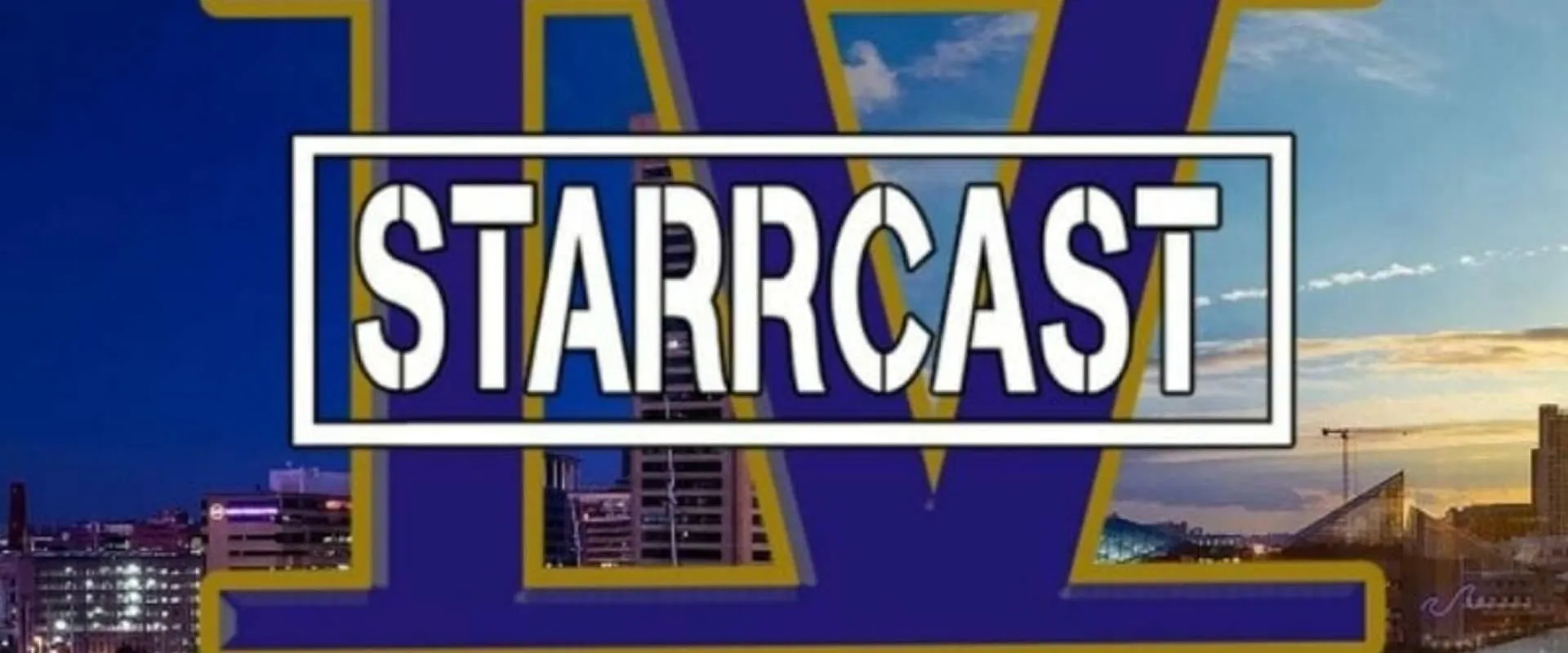 STARRCAST IV: Killing The Business (2019)