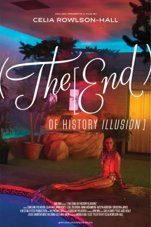(The [End) of History Illusion] (2017)