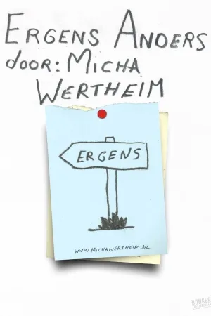 Micha Wertheim: Somewhere Else (2015)