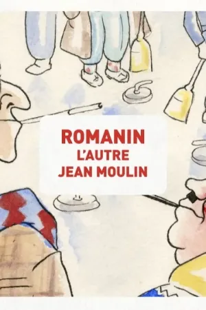 Romanin, l'autre Jean Moulin (2022)