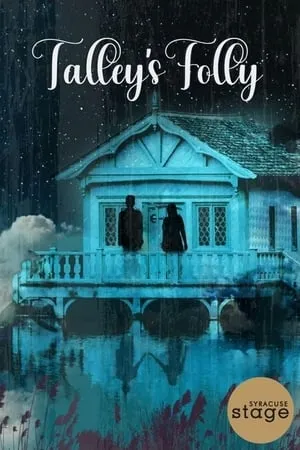 Talley's Folly (2018)